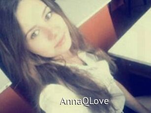 AnnaQLove