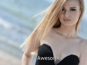 Awesome