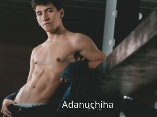 Adanuchiha