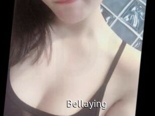 Bellaying