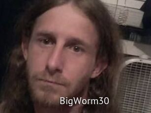 BigWorm30