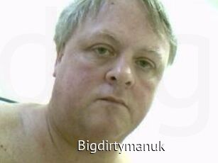Bigdirtymanuk