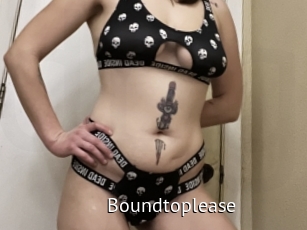 Boundtoplease