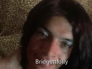 Bridgettfolly