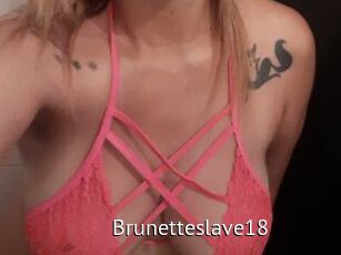Brunetteslave18