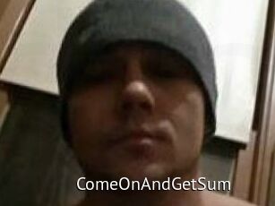 ComeOnAndGetSum