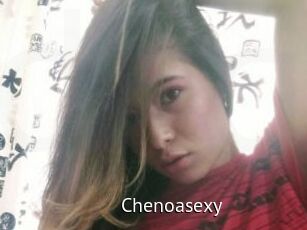 Chenoasexy