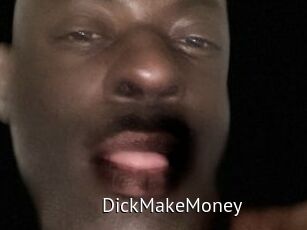 DickMakeMoney