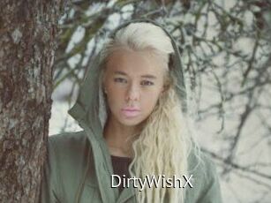 DirtyWishX