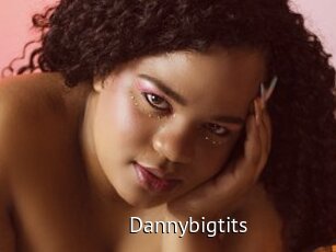 Dannybigtits