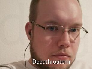 Deepthroaterrr