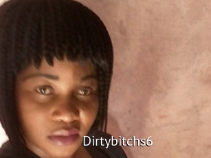 Dirtybitchs6