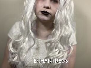 ECHANTRESS