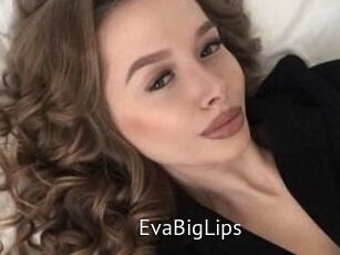 EvaBigLips