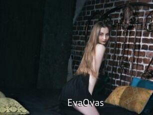 EvaOvas