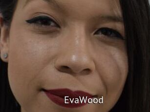 EvaWood