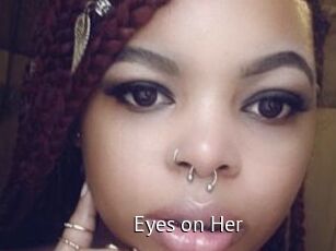 Eyes_on_Her