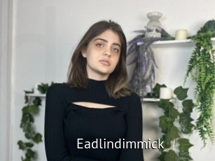 Eadlindimmick