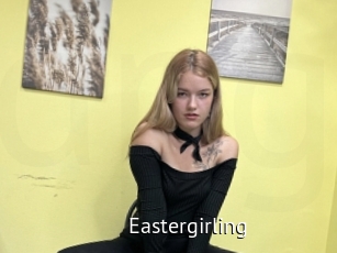 Eastergirling