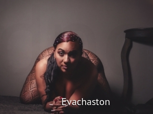 Evachaston