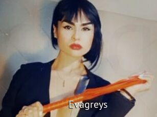 Evagreys