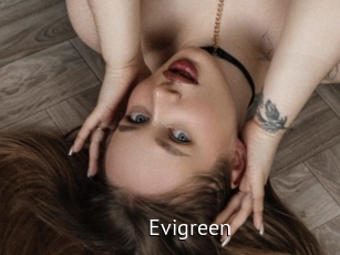 Evigreen
