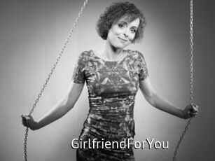 GirlfriendForYou
