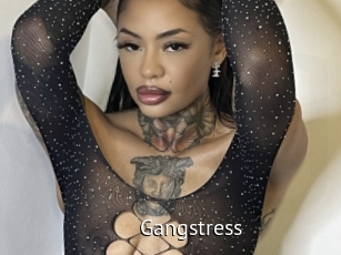 Gangstress