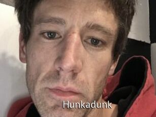 Hunkadunk