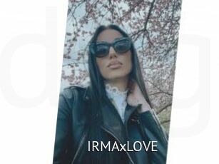 IRMAxLOVE