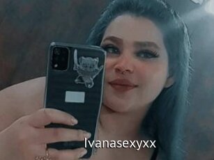 Ivanasexyxx