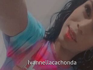 Ivannellacachonda