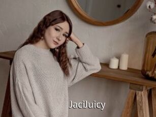 JaciJuicy