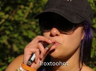 Jroxtoohot