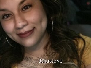 Jujuslove