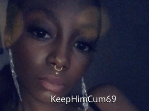 KeepHimCum69