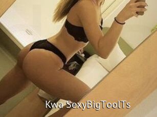 Kwa_SexyBigToolTs