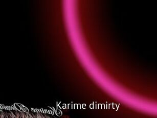 Karime_dimirty