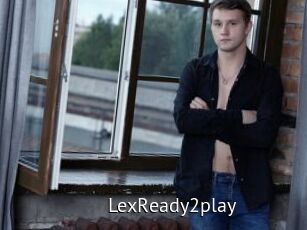 LexReady2play