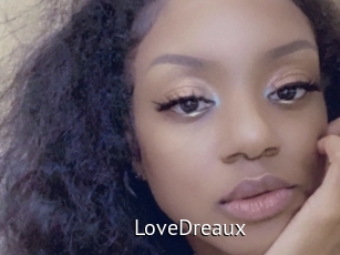LoveDreaux