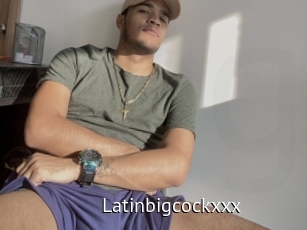 Latinbigcockxxx