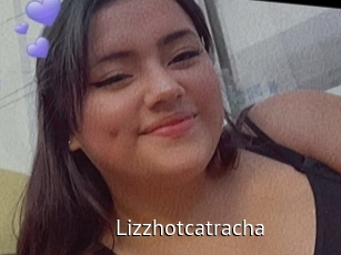 Lizzhotcatracha