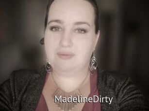 MadelineDirty
