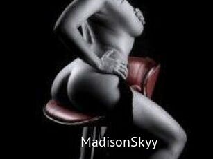 MadisonSkyy