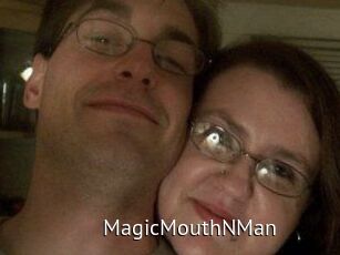 MagicMouthNMan