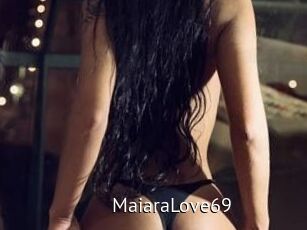 MaiaraLove69