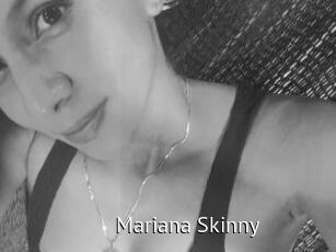 Mariana_Skinny