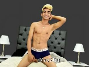 MaxSlim