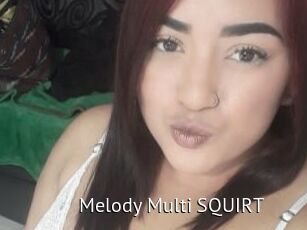 Melody_Multi_SQUIRT