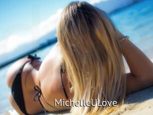 MichelleULove